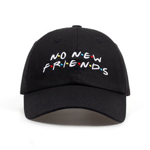 Load image into Gallery viewer, No New Friends